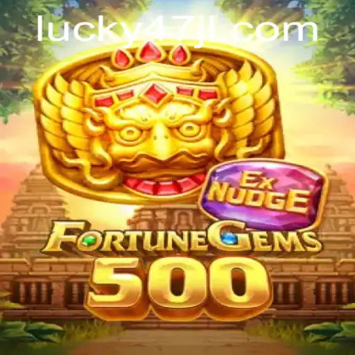 Discover the Thrilling World of FortuneGems500 at 47JL.COM