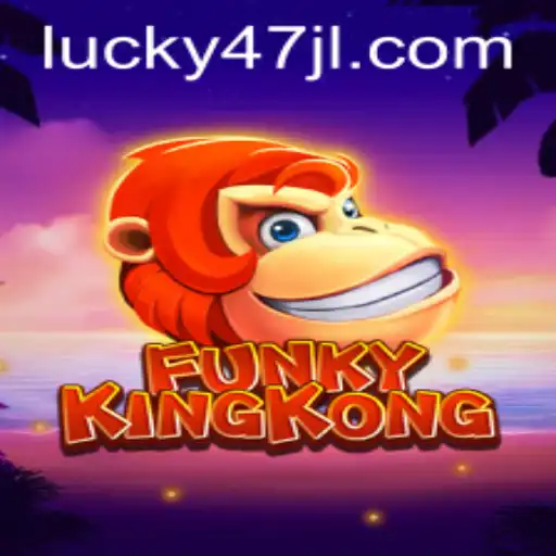 FunkyKingKong: A Thrilling Journey with 47JL.COM